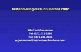 Instand-Ringversuch Herbst 2002 Winfried Gassmann Tel 0271-231-2265 Fax 0271-231-2261 w.gassmann@marienkrankenhaus.com.