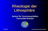 VL Geodynamik & Tektonik, WS 080919.11.2008 Rheologie der Lithosphäre Institut für Geowissenschaften Universität Potsdam.