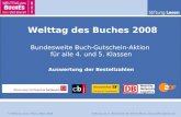 © Stiftung Lesen, Mainz, März 2008 Stiftung Lesen, Römerwall 40, 55131 Mainz,  Bundesweite Buch-Gutschein-Aktion für alle 4. und 5.