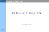 Origin 8.5 - Einführung 1 C. Disch 29.08.2011 Christian Disch Einführung in Origin 8.5.