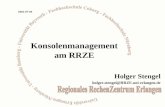 Holger Stengel holger.stengel@RRZE.uni-erlangen.de 2001-07-04 Konsolenmanagement am RRZE.