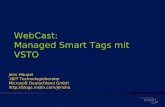 WebCast: Managed Smart Tags mit VSTO Jens Häupel.NET Technologieberater Microsoft Deutschland GmbH .