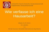 Wie verfasse ich eine Hausarbeit? (Stand: 21.07.2011) Lehrstuhl für Neuere Deutsche Literaturwissenschaft Vergleichende Literaturwissenschaft Ein Leitfaden.