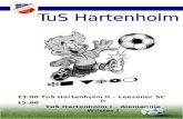 TuS Hartenholm II – Leezener SC II TuS Hartenholm I – Alemannia Wilster I 13:00 15:00.