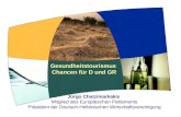 Gesundheitstourismus Chancen für D und GR Jorgo Chatzimarkakis Mitglied des Europäischen Parlaments Präsident der Deutsch-Hellenischen Wirtschaftsvereinigung.