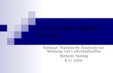 Generalisierte additive Modelle Seminar: Statistische Analysen zur Wirkung von Luftschadstoffen Stefanie Sprung 8.11.2004.