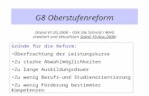 G8 Oberstufenreform (Stand 01.03.2008 – OSK Ute Schmid / WHG erweitert und aktualisiert Stand 10.Nov.2008) Gründe für die Reform: Überfrachtung der Leistungskurse.