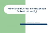 Mechanismus der elektrophilen Substitution (S E ) Dr. Gerd Gräber -Studienseminar Heppenheim-