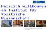 Herzlich willkommen am Institut für Politische Wissenschaft Institut für Politische Wissenschaft 12.10.2011 1.