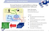 1 P. Herrmann: Formal-basierte Laufzeitüberwachung komponentenstrukturierter Software Formal-basierte Laufzeitüberwachung komponentenstrukturierter Software.