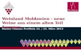 Weinland Moldawien - neue Weine aus einem alten Teil Europas Master Classes ProWein 24. / 25. März 2013.