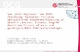 OCG Austrian Computer Society| info@ocg.at |  Vom Kids Engineer zur MINT-Forschung: Szenarien für eine übergreifende Kompetenzförderung im Bereich.