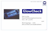 1 Optische Durchführungskontrolle mit UV-Licht von Reinigungs- und Desinfektionsmaßnahmen.