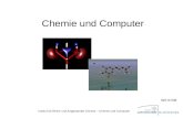 Institut für Reine und Angewandte Chemie – Chemie und Computer Chemie und Computer WS 07/08.