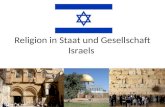 Religion in Staat und Gesellschaft Israels. Israel – Welche Religionen gibt es? Judentum Sunnitischer Islam Arabisches Christentum Drusen Bahai.