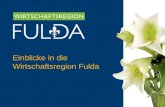 Einblicke in die Wirtschaftsregion Fulda. Wirtschaftsregion Fulda Die Wirtschaftsregion Fulda ist ein hervorragender Standort in der Mitte Deutschlands.