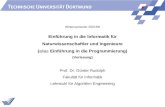 Einführung in die Informatik für Naturwissenschaftler und Ingenieure (alias Einführung in die Programmierung) (Vorlesung) Prof. Dr. Günter Rudolph Fakultät.