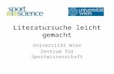 Literatursuche leicht gemacht Universität Wien Zentrum für Sportwissenschaft.
