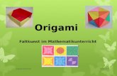 Origami Faltkunst im Mathematikunterricht 04.09.2012Gabriele Borchowitz.