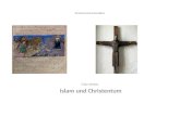 Das Christentum und die anderen Religionen Götz Weber Islam und Christentum.
