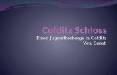 Einen Jugendherberge in Colditz Von: Sarah. Schloss Colditz.