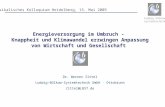Ludwig bölkow systemtechnik Energieversorgung im Umbruch - Knappheit und Klimawandel erzwingen Anpassung von Wirtschaft und Gesellschaft Dr. Werner Zittel.