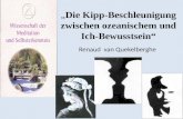 Die Kipp-Beschleunigung zwischen ozeanischem und Ich-Bewusstsein Renaud van Quekelberghe.