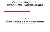 Fundraising und öffentliche Finanzierung Teil 2 Öffentliche Finanzierung von Prof. Dr. Klaus Schneider-Danwitz.