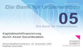 1 WirtschaftsBlatt-Konferenz, 16. November 2005 Matthias Neumüller Kapitalmarktfinanzierung durch Asset Securitisation.