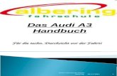 04.11.2011 Deine Fahrschule Martin Albering1 Für die techn. Durchsicht vor der Fahrt! Das Audi A3 Handbuch.