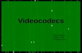 Videocodecs Boris Bühler Stefan Frey Christian Gut.