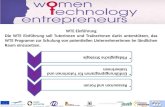 WTE Einführung Die WTE Einführung soll TutorInnen und TrainerInnen darin unterstützen, das WTE Programm zur Schulung von potentiellen Unternehmerinnen.