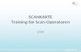 SCANKARTE Training für Scan-Operatoren 2009. Übersicht Scankarte Bald gibt es eine Neuerung im Pharmane x ® BioPhotonic Scanner Programm: Am 1. September.