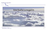 Segelfluggruppe Bern Gesetzgebung / Luftrecht Olivier Hauser, 15. Januar 2009 1 Verkehrsregeln.