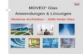 MOVEO ® Glas Anwendungen & Lösungen Moderne Architektur – Stille hinter Glas.