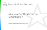 Frank Sülzen / Norbert Ahr Machen Sie Druck bei den Druckkosten BME Frankfurt, 13.09.2005.