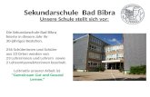 Unsere Schule stellt sich vor: Sekundarschule Bad Bibra Die Sekundarschule Bad Bibra feierte in diesem Jahr ihr 30-jähriges Bestehen. 256 Schülerinnen.