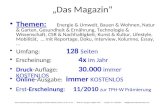 Das Magazin Themen : Energie & Umwelt, Bauen & Wohnen, Natur & Garten, Gesundheit & Ernährung, Technologie & Wissenschaft, CSR & Nachhaltigkeit, Kunst.
