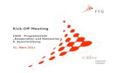 Kick-Off Meeting COIN - Programmlinie Kooperation und Netzwerke 4. Ausschreibung 31. März 2011.
