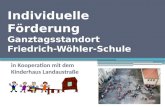 Individuelle Förderung Ganztagsstandort Friedrich-Wöhler-Schule in Kooperation mit dem Kinderhaus Landaustraße.