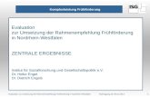Evaluation zur Umsetzung der Rahmenempfehlung Frühförderung in Nordrhein-Westfalen Fachtagung am 25.01.20131 Evaluation zur Umsetzung der Rahmenempfehlung.