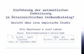 Einführung der automatischen Indexierung im Österreichischen Verbundkatalog? Bericht über eine empirische Studie Otto Oberhauser & Josef Labner Österr.