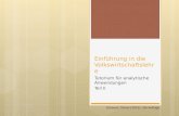 Einführung in die Volkswirtschaftslehre Tutorium für analytische Anwendungen Teil II Scheuer, Timon (2013), 2te Auflage.