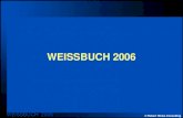 © Robert Weiss Consulting WEISSBUCH 2006. © Robert Weiss Consulting Gesamtinstallationen.