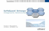 SafeGuard Enterprise Integrierte Datensicherheit Product Management Utimaco Safeware AG.
