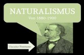 NATURALISMUS Von 1880-1900 Theodor Fontane. Realismus Naturalismus Radikalisierung Begriff Naturalismus Der Realismus stellt die Umwelt, wie die Realität.