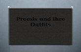 Promis und ihre Outfits. Welche Promi sieht am besten aus? Starter: give your opinion in German of the stars outfits.