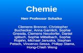 Chemie Herr Professor Schalko Clemens Brenner, Christopher Buchecker, Anna Gamlich, Sophie Gnesda, Clemens Neudorfer, Daniel Iglitsch, Sophie Mittelbach,
