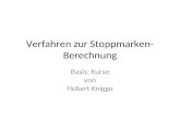 Verfahren zur Stoppmarken- Berechnung Basis: Kurse von Hubert Knigge.