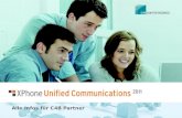 Alle Infos für C4B Partner. 2 XPhone Unified Communications 2011 Modulare Komplettlösung für Unternehmen. Modulare Komplettlösung aus einer Hand CTI,